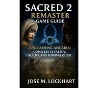 Sacred 2 remaster Game Guide