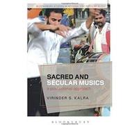 Sacred and Secular Musics (Bloomsbury Studies in Religion and Popular Music) - [Version Originale] Inconnu (Auteur)