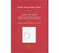 Sacred and Sweet, Ancient Near Eastern Studies Supplement Series