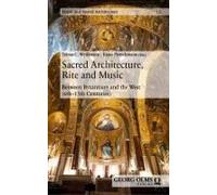 Sacred Architecture, Rite And Music