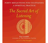 Sacred Art of Listening