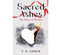 Sacred Ashes: The Flames of Wisdom