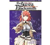 Sacred Blacksmith Vol 10 Isao Miura, (Auteur)