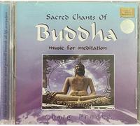 Sacred Chants Of Buddha