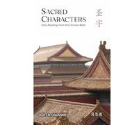 Sacred Characters: Daily Readings from the Chinese Bible