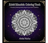 Sacred Circles: An Adult Mandala Coloring Journey: Sacred Circles: An Adult Mandala Coloring Journey