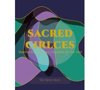 Sacred Circles: Mantras for the Heart, Mandalas for the Soul.: A Mindful Mandala Coloring Book with Empowering Mantras for Stress Relief & Inner Peace