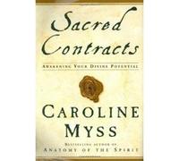 Sacred Contracts Caroline Myss (Auteur)