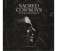 Sacred Cowboys - In the Manifesto