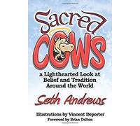 Vaches sacrées – Un regard léger sur les croyances et les traditions à travers le monde