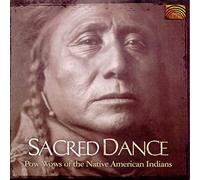 Sacred dance/pow wows of the native american indians CD