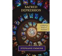 Sacred Depression: a different kind of memoir