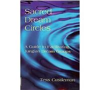 Sacred Dream Circles Tess Castleman (Auteur)