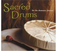 Sacred Drums (for the Shamanic Journey (US Import) [DE Import] [Import anglais]