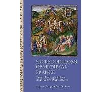 Sacred Fictions Of Medieval France