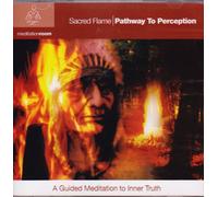 Sacred Flame - Pathway to Perception [Import]