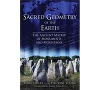 Sacred Geometry of the Earth by Catherine Young Mark Vidler, Catherine Young (Auteur)