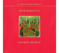 Margitza, Rick - Sacred Hearts [Import]