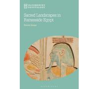 Sacred Landscapes in Ramesside Egypt