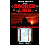 SACRED LIES: THAT CONTROL THE WORLD VOLUME 2