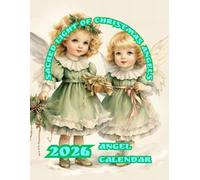 Sacred Light of Christmas Angels: 2026 Angel Calendar
