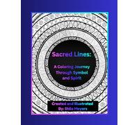 Sacred Lines: A Coloring Journey Through Symbol and Spirit