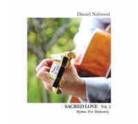 Sacred Love 2: Hymns For Humanity