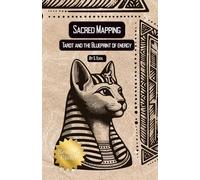 Sacred Mapping: Tarot and the Blueprint of Energy