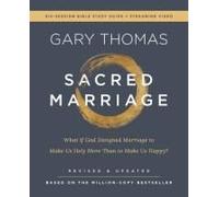 Sacred Marriage Bible Study Guide Plus Streaming Video, Revised And Updated