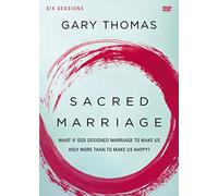 Sacred Video What If God Designed Marriage Holy More Than to Make Us Happy a DVD Study
