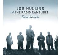 Sacred Memories by Joe Mullins & The Radio Ramblers (2013-05-04)