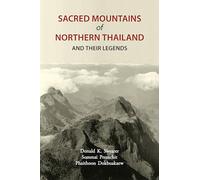 Sacred Mountains Of Northern Thailand And Their Legends