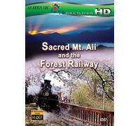 Sacred MT. Ali & The Forest Railway