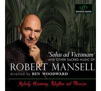 Sacred Music of Robert Mansell
