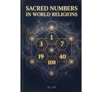 SACRED NUMBERS IN WORLD RELIGIONS
