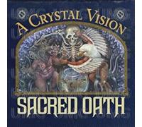 Sacred Oath - A Crystal Vision [Import]
