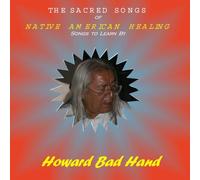 Sacred of Native American Healing: Songs to Learn by