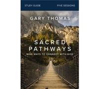 Sacred Pathways Bible Study Guide - Gary Thomas - HarperChristian Resources - Livre en Anglais - Paperback Gary ThomasGary Thomas (Auteur)