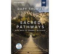 Sacred Pathways Video Study: Nine Ways to Connect With God [Study Guide]