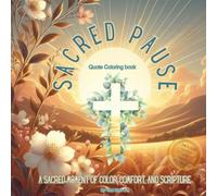 Sacred Pause | Bible Verse Quotes | Coloring Book: Verses to Color, Carry, and Hold Close