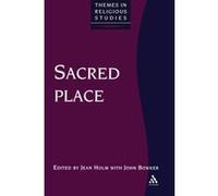 Sacred Place, Themes in Religious Studies Series Jean Holm (Auteur)
