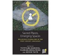 Sacred Places, Emerging Spaces