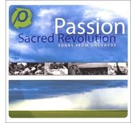 Sacred Revolution: Songs From One Day '03 by Passion Worship Band Live edition (2003) Audio CD