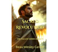 Sacred Revolution: The Fallen Series Book II