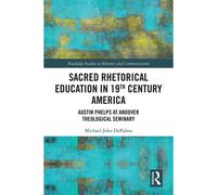 Sacred Rhetorical Education In 19th Century America