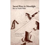 Sacred Rites In Moonlight: Ben No Naishi Nikki