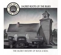 Sacred Roots of Blues (When The Sun Goes Down Series)