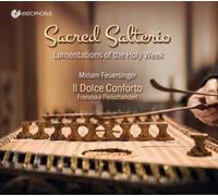 Miriam Feuersinger & Sacred Salterio – Lamentations de la Semaine Sainte – CD – Integral