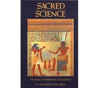 Sacred Science King of Pharonic Theocracy by R A Schwaller De Lubicz R.A. Schwaller De Lubicz (Auteur)