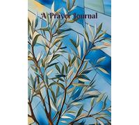 Sacred Seasons: A 3-Month Guided Prayer Journal to Renew Your Faith, Find Inner Peace, and Deepen Your Connection with God: Guided Prompts, Olive ... Undated Devotions for Daily Peace & Gratitude